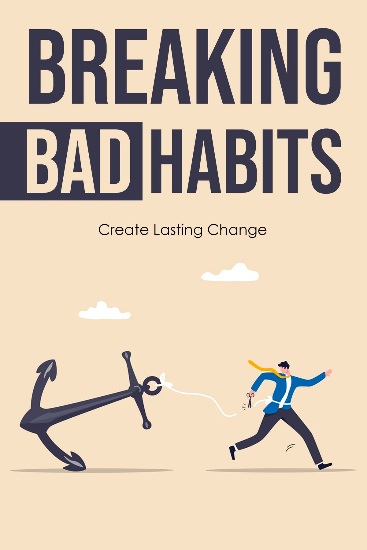 Breaking Bad Habits