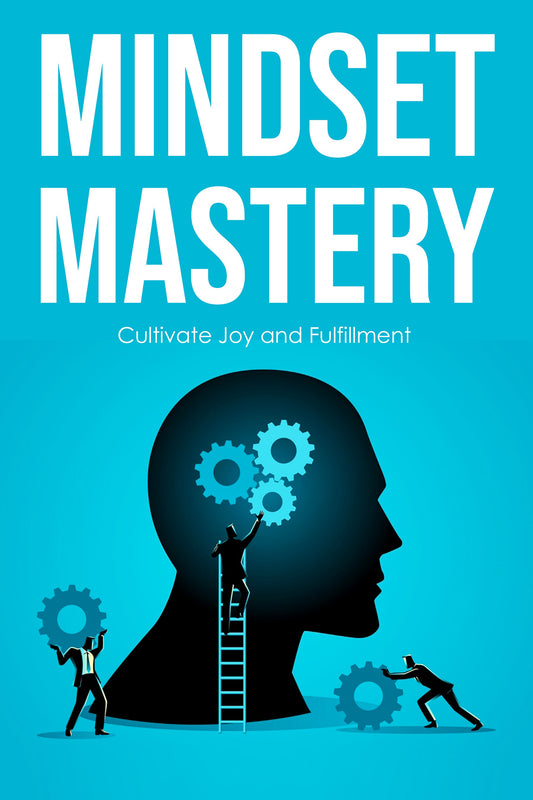 Mindset Mastery